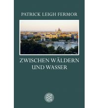 Reiselektüre Zwischen Wäldern und Wasser Fischer Taschenbuch Verlag GmbH