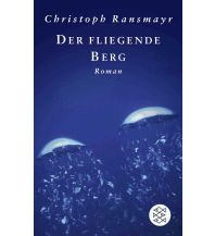 Bergerzählungen Der fliegende Berg Fischer Taschenbuch Verlag GmbH