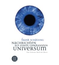 Maritime Fiction and Non-Fiction Nachrichten aus einem unbekannten Universum Fischer Taschenbuch Verlag GmbH