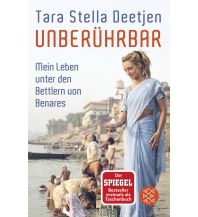 Reiselektüre Unberührbar – Mein Leben unter den Bettlern von Benares Fischer Taschenbuch Verlag GmbH