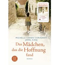 Reiselektüre Das Mädchen, das die Hoffnung fand Fischer Taschenbuch Verlag GmbH
