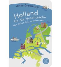 Travel Guides Netherlands Holland für die Hosentasche Fischer Taschenbuch Verlag GmbH