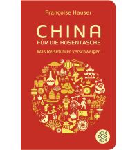 Travel Guides China für die Hosentasche Fischer Taschenbuch Verlag GmbH