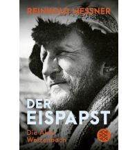 Climbing Stories Der Eispapst Fischer Taschenbuch Verlag GmbH