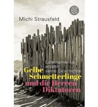 Travel Gelbe Schmetterlinge und die Herren Diktatoren Fischer Taschenbuch Verlag GmbH