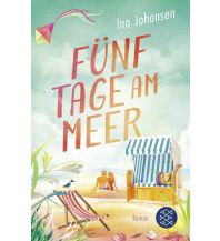 Travel Literature Fünf Tage am Meer Fischer Taschenbuch Verlag GmbH
