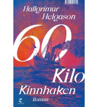 Travel Literature 60 Kilo Kinnhaken Tropen Verlag