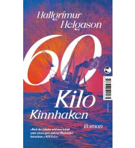 Travel Literature 60 Kilo Kinnhaken Tropen Verlag