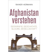 Travel Literature Afghanistan verstehen Klett-Cotta