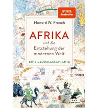 Travel Literature Afrika und die Entstehung der modernen Welt Klett-Cotta