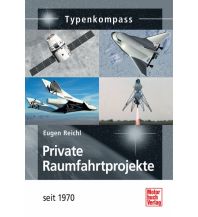 Astronomy Private Raumfahrtprojekte Motorbuch-Verlag