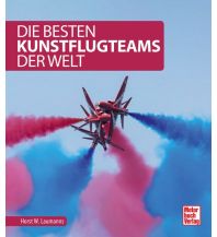 Ausbildung und Praxis Die besten Kunstflugteams der Welt Motorbuch-Verlag