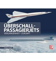 Luftfahrt Überschall-Passagierjets Motorbuch-Verlag