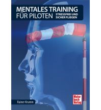 Mentales Training für Piloten Motorbuch-Verlag