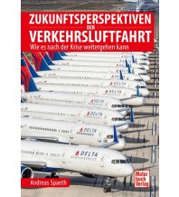 Erzählungen Zukunftsperspektiven der Verkehrsluftfahrt Motorbuch-Verlag