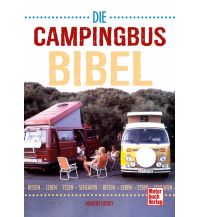 Camping Guides Die Campingbus-Bibel Motorbuch-Verlag