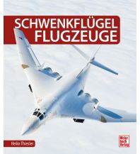 Training and Performance Schwenkflügelflugzeuge Motorbuch-Verlag
