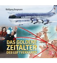 Fiction Das goldene Zeitalter des Luftverkehrs Motorbuch-Verlag