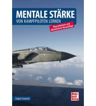 Ausbildung und Praxis Mentale Stärke Motorbuch-Verlag