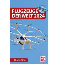 Luftfahrt Flugzeuge der Welt 2024 Motorbuch-Verlag