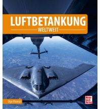 Ausbildung und Praxis Luftbetankung Motorbuch-Verlag