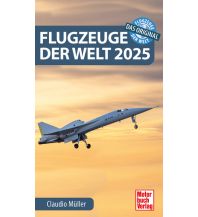 Training and Performance Flugzeuge der Welt 2025 Motorbuch-Verlag