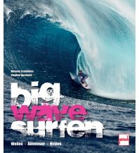 Surfen Big Wave Surfen Motorbuch-Verlag