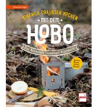 Survival / Bushcraft Einfach draußen kochen mit dem Hobo Pietsch-Verlag