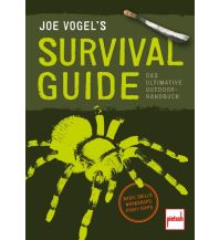 Survival / Bushcraft JOE VOGEL'S SURVIVAL GUIDE Pietsch-Verlag