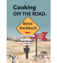COOKING OFF THE ROAD. Reisekochbuch Pietsch-Verlag