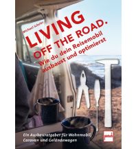 Camping Guides LIVING OFF THE ROAD Motorbuch-Verlag