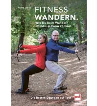 Mountaineering Techniques FITNESSWANDERN Motorbuch-Verlag