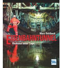 Railway Eisenbahntunnel transpress Verlagsgesellschft mbH