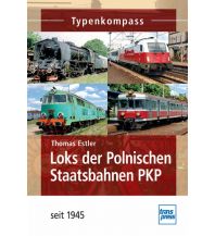 Railway Loks der Polnischen Staatsbahnen PKP transpress Verlagsgesellschft mbH