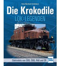 Eisenbahn Die Krokodile transpress Verlagsgesellschft mbH