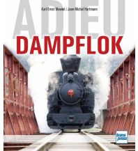 Railway Adieu Dampflok transpress Verlagsgesellschft mbH