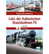 Eisenbahn Loks in italienischen Staatsbahnen FS transpress Verlagsgesellschft mbH