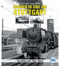 Railway Bahnen in und um Stuttgart Motorbuch-Verlag