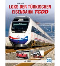 Eisenbahn Loks der türkischen Eisenbahn TCDD Motorbuch-Verlag