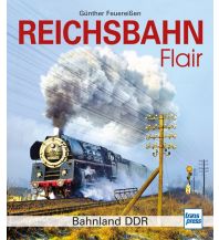 Eisenbahn Reichsbahnflair Motorbuch-Verlag