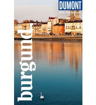 Travel Guides DuMont Reise-Taschenbuch Burgund DuMont Reiseverlag