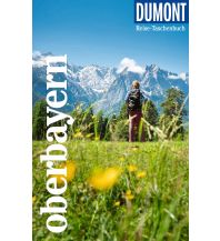 Reiseführer DuMont Reise-Taschenbuch Oberbayern DuMont Reiseverlag