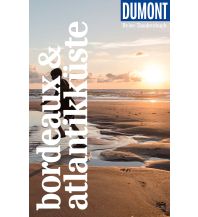 Travel Guides DuMont Reise-Taschenbuch Reiseführer Bordeaux & Atlantikküste DuMont Reiseverlag