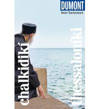 Travel Guides Greece DuMont Reise-Taschenbuch Reiseführer Chalkidikí & Thessaloníki DuMont Reiseverlag