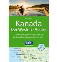 Travel Guides DuMont Reise-Handbuch Reiseführer Kanada, Der Westen, Alaska DuMont Reiseverlag