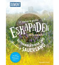 Travel Guides 52 kleine & große Eskapaden Rothaargebirge und Sauerland DuMont Reiseverlag