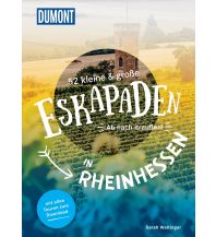 Reiseführer Deutschland 52 kleine & große Eskapaden in Rheinhessen DuMont Reiseverlag