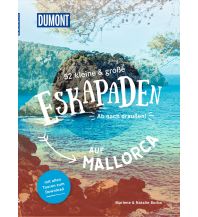 Reiseführer 52 kleine & große Eskapaden auf Mallorca DuMont Reiseverlag