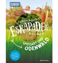 Travel Guides Germany 52 kleine & große Eskapaden Spessart und Odenwald DuMont Reiseverlag