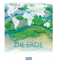 Weltatlanten DuMont DIE ERDE Weltatlas DuMont Reiseverlag